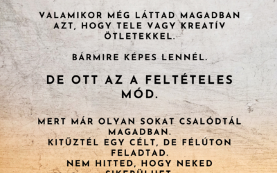 TUDOD, HOGY TÖBBRE LENNÉL KÉPES